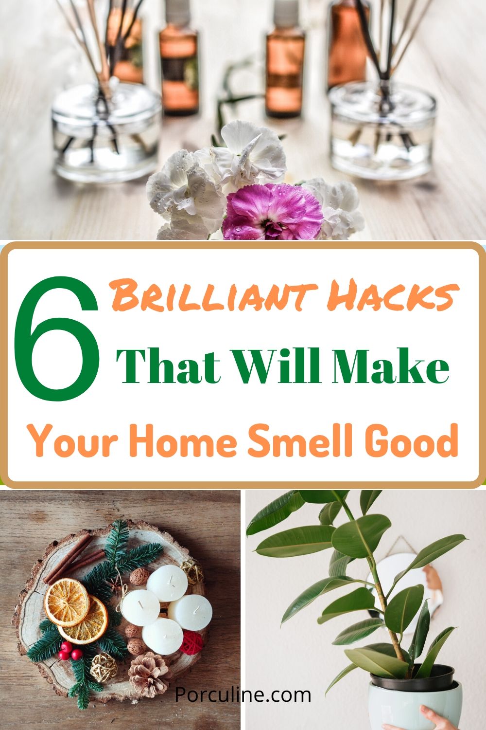 Pinterest Post for Awesome Hacks To make Your Home Smell Good 